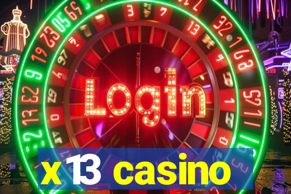 x13 casino